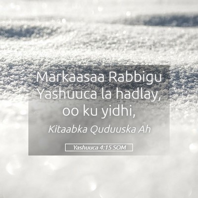 Picture 05 - Yashuuca 4:15 SOM - Markaasaa Rabbigu Yashuuca la hadlay, oo ku - Bible Verse Picture