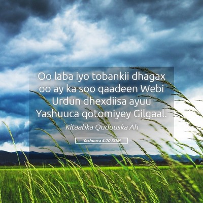 Picture 05 - Yashuuca 4:20 SOM - Oo laba iyo tobankii dhagax oo ay ka soo qaadeen - Bible Verse Picture
