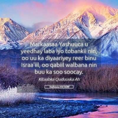 Picture 05 - Yashuuca 4:4 SOM - Markaasaa Yashuuca u yeedhay laba iyo tobankii - Bible Verse Picture