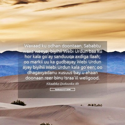 Picture 05 - Yashuuca 4:7 SOM - Waxaad ku odhan doontaan, Sababtu waxa weeye, - Bible Verse Picture