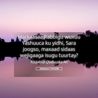 Picture 05 - Yashuuca 7:10 SOM - Markaasaa Rabbigu wuxuu Yashuuca ku yidhi, Sara - Bible Verse Picture