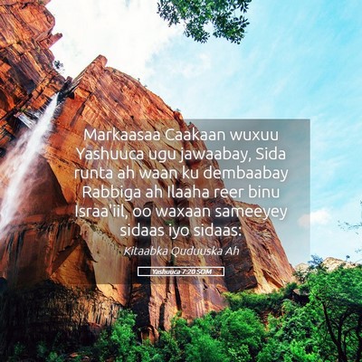 Picture 05 - Yashuuca 7:20 SOM - Markaasaa Caakaan wuxuu Yashuuca ugu jawaabay, - Bible Verse Picture