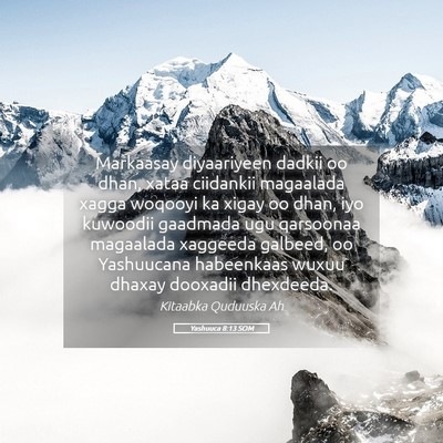 Picture 05 - Yashuuca 8:13 SOM - Markaasay diyaariyeen dadkii oo dhan, xataa - Bible Verse Picture