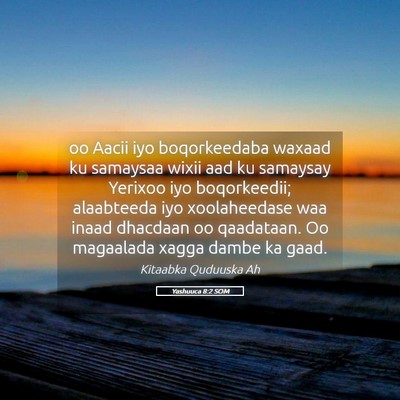 Picture 05 - Yashuuca 8:2 SOM - oo Aacii iyo boqorkeedaba waxaad ku samaysaa - Bible Verse Picture