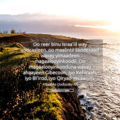 Picture 05 - Yashuuca 9:17 SOM - Oo reer binu Israa'iil way sodcaaleen, oo - Bible Verse Picture