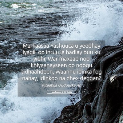 Picture 05 - Yashuuca 9:22 SOM - Markaasaa Yashuuca u yeedhay iyagii, oo intuu la - Bible Verse Picture