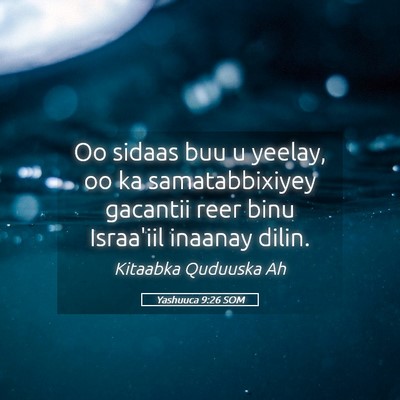 Picture 05 - Yashuuca 9:26 SOM - Oo sidaas buu u yeelay, oo ka samatabbixiyey - Bible Verse Picture