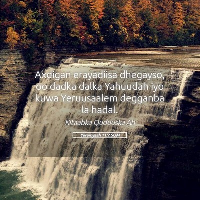 Picture 05 - Yeremyaah 11:2 SOM - Axdigan erayadiisa dhegayso, oo dadka dalka - Bible Verse Picture