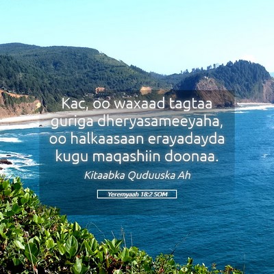 Picture 05 - Yeremyaah 18:2 SOM - Kac, oo waxaad tagtaa guriga dheryasameeyaha, oo - Bible Verse Picture