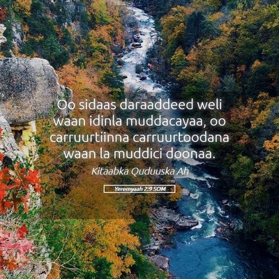 Picture 05 - Yeremyaah 2:9 SOM - Oo sidaas daraaddeed weli waan idinla muddacayaa, - Bible Verse Picture