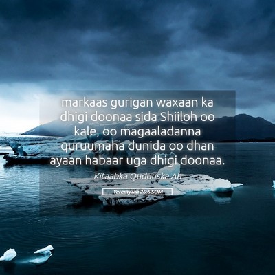 Picture 05 - Yeremyaah 26:6 SOM - markaas gurigan waxaan ka dhigi doonaa sida - Bible Verse Picture