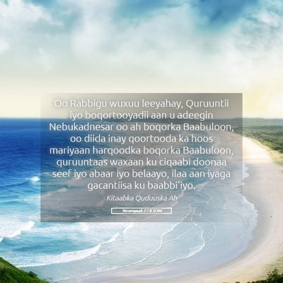 Picture 05 - Yeremyaah 27:8 SOM - Oo Rabbigu wuxuu leeyahay, Quruuntii iyo - Bible Verse Picture