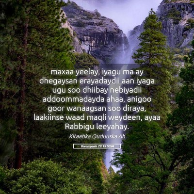 Picture 05 - Yeremyaah 29:19 SOM - maxaa yeelay, iyagu ma ay dhegaysan erayadaydii - Bible Verse Picture