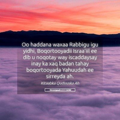 Picture 05 - Yeremyaah 3:11 SOM - Oo haddana waxaa Rabbigu igu yidhi, Boqortooyadii - Bible Verse Picture