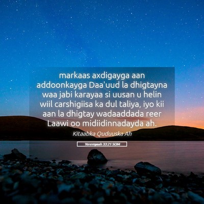 Picture 05 - Yeremyaah 33:21 SOM - markaas axdigayga aan addoonkayga Daa'uud la - Bible Verse Picture
