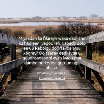 Picture 05 - Yeremyaah 33:24 SOM - Miyaadan ka fikirayn waxa dadkanu ku hadleen - Bible Verse Picture