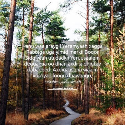 Picture 05 - Yeremyaah 34:8 SOM - Kanu waa eraygii Yeremyaah xagga Rabbiga uga - Bible Verse Picture