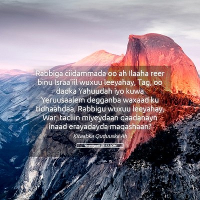 Picture 05 - Yeremyaah 35:13 SOM - Rabbiga ciidammada oo ah Ilaaha reer binu - Bible Verse Picture