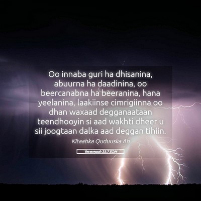 Picture 05 - Yeremyaah 35:7 SOM - Oo innaba guri ha dhisanina, abuurna ha - Bible Verse Picture