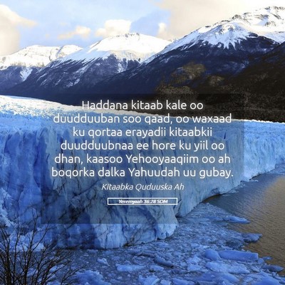 Picture 05 - Yeremyaah 36:28 SOM - Haddana kitaab kale oo duudduuban soo qaad, oo - Bible Verse Picture