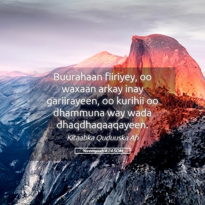 Picture 05 - Yeremyaah 4:24 SOM - Buurahaan fiiriyey, oo waxaan arkay inay - Bible Verse Picture