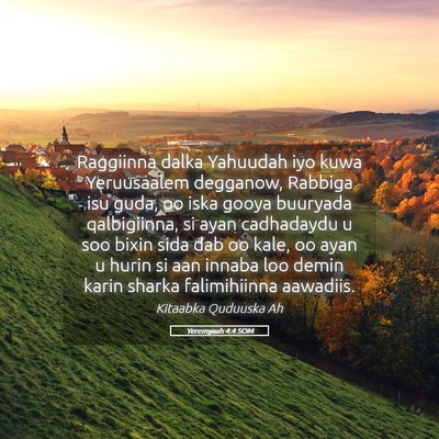 Picture 05 - Yeremyaah 4:4 SOM - Raggiinna dalka Yahuudah iyo kuwa Yeruusaalem - Bible Verse Picture