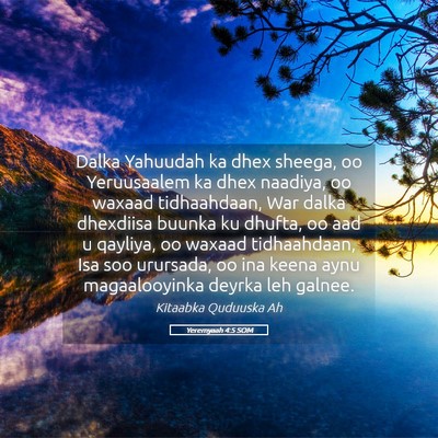Picture 05 - Yeremyaah 4:5 SOM - Dalka Yahuudah ka dhex sheega, oo Yeruusaalem ka - Bible Verse Picture