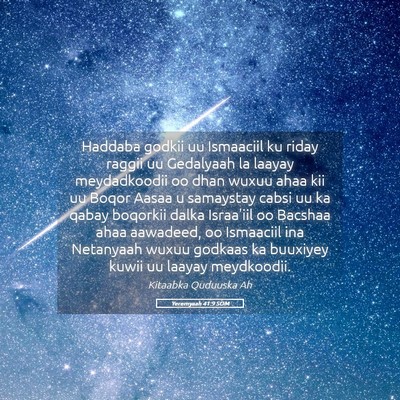 Picture 05 - Yeremyaah 41:9 SOM - Haddaba godkii uu Ismaaciil ku riday raggii uu - Bible Verse Picture