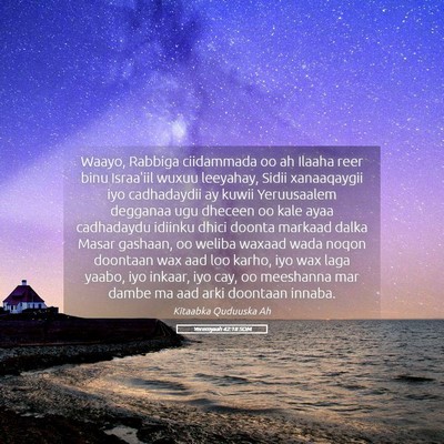 Picture 05 - Yeremyaah 42:18 SOM - Waayo, Rabbiga ciidammada oo ah Ilaaha reer binu - Bible Verse Picture