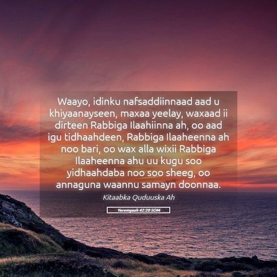 Picture 05 - Yeremyaah 42:20 SOM - Waayo, idinku nafsaddiinnaad aad u khiyaanayseen, - Bible Verse Picture