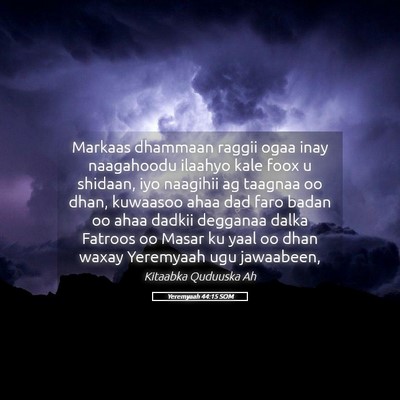 Picture 05 - Yeremyaah 44:15 SOM - Markaas dhammaan raggii ogaa inay naagahoodu - Bible Verse Picture