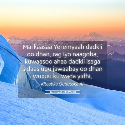 Picture 05 - Yeremyaah 44:20 SOM - Markaasaa Yeremyaah dadkii oo dhan, rag iyo - Bible Verse Picture