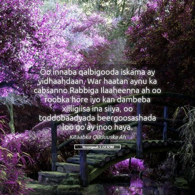 Picture 05 - Yeremyaah 5:24 SOM - Oo innaba qalbigooda iskama ay yidhaahdaan, War - Bible Verse Picture