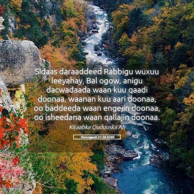Picture 05 - Yeremyaah 51:36 SOM - Sidaas daraaddeed Rabbigu wuxuu leeyahay, Bal - Bible Verse Picture