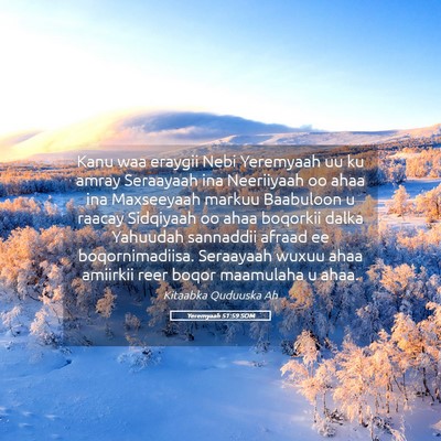 Picture 05 - Yeremyaah 51:59 SOM - Kanu waa eraygii Nebi Yeremyaah uu ku amray - Bible Verse Picture