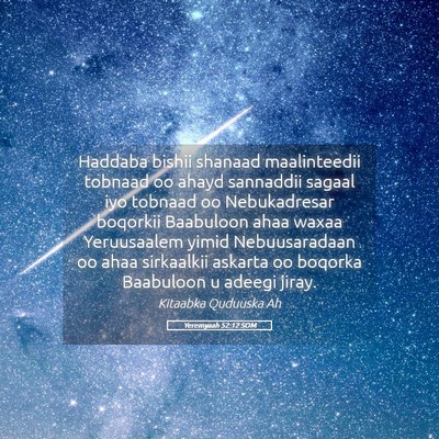 Picture 05 - Yeremyaah 52:12 SOM - Haddaba bishii shanaad maalinteedii tobnaad oo - Bible Verse Picture