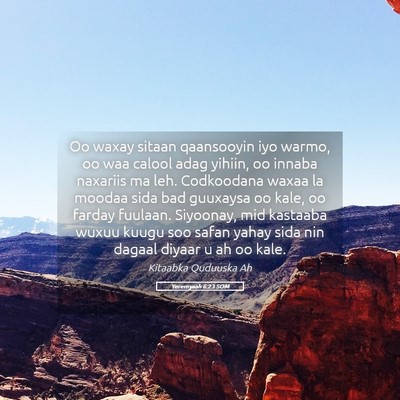 Picture 05 - Yeremyaah 6:23 SOM - Oo waxay sitaan qaansooyin iyo warmo, oo waa - Bible Verse Picture