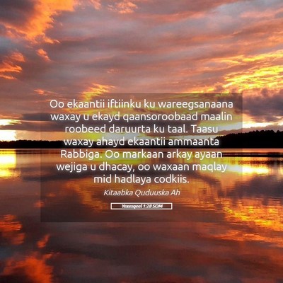 Picture 05 - Yexesqeel 1:28 SOM - Oo ekaantii iftiinku ku wareegsanaana waxay u - Bible Verse Picture