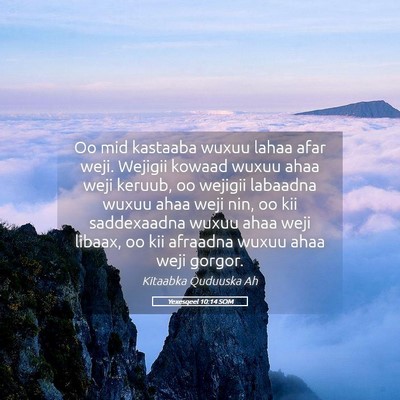 Picture 05 - Yexesqeel 10:14 SOM - Oo mid kastaaba wuxuu lahaa afar weji. Wejigii - Bible Verse Picture