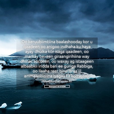 Picture 05 - Yexesqeel 10:19 SOM - Oo keruubiimtiina baalashooday kor u qaadeen oo - Bible Verse Picture