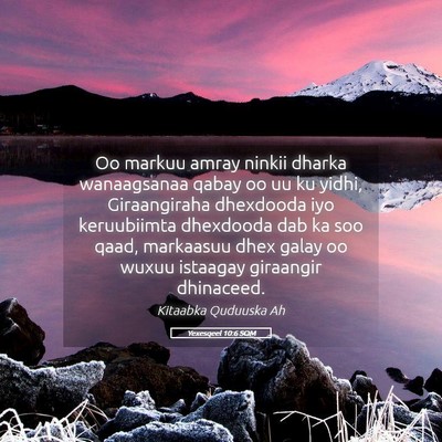 Picture 05 - Yexesqeel 10:6 SOM - Oo markuu amray ninkii dharka wanaagsanaa qabay - Bible Verse Picture
