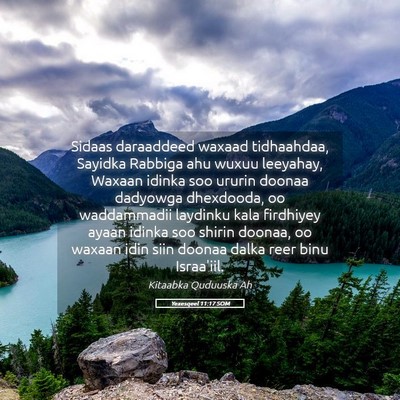 Picture 05 - Yexesqeel 11:17 SOM - Sidaas daraaddeed waxaad tidhaahdaa, Sayidka - Bible Verse Picture