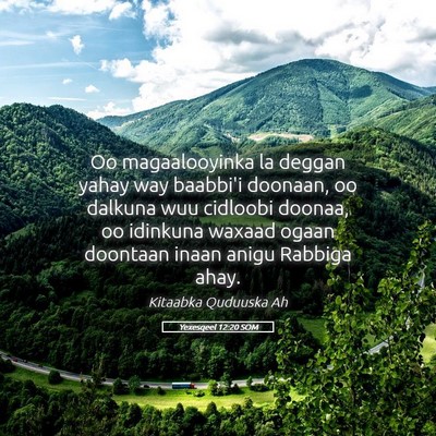 Picture 05 - Yexesqeel 12:20 SOM - Oo magaalooyinka la deggan yahay way baabbi'i - Bible Verse Picture