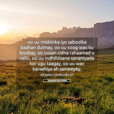 Picture 05 - Yexesqeel 18:12 SOM - oo uu miskiinka iyo saboolka baahan dulmay, oo uu - Bible Verse Picture