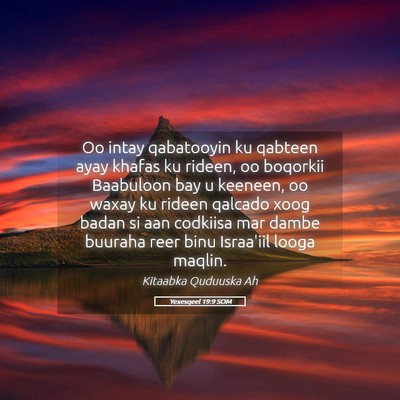 Picture 05 - Yexesqeel 19:9 SOM - Oo intay qabatooyin ku qabteen ayay khafas ku - Bible Verse Picture