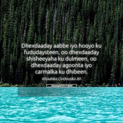 Picture 05 - Yexesqeel 22:7 SOM - Dhexdaaday aabbe iyo hooyo ku fududaysteen, oo - Bible Verse Picture