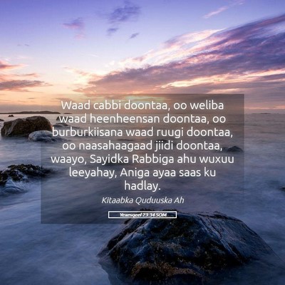 Picture 05 - Yexesqeel 23:34 SOM - Waad cabbi doontaa, oo weliba waad heenheensan - Bible Verse Picture