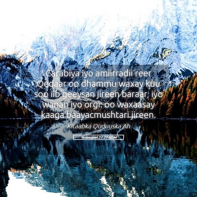 Picture 05 - Yexesqeel 27:21 SOM - Carabiya iyo amiirradii reer Qedaar oo dhammu - Bible Verse Picture