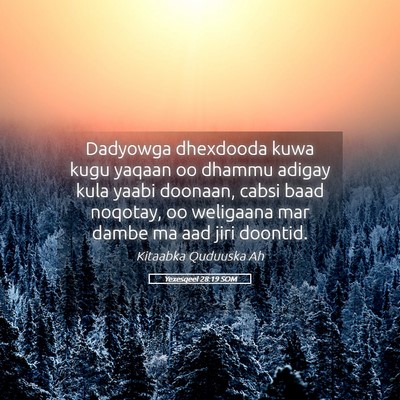 Picture 05 - Yexesqeel 28:19 SOM - Dadyowga dhexdooda kuwa kugu yaqaan oo dhammu - Bible Verse Picture