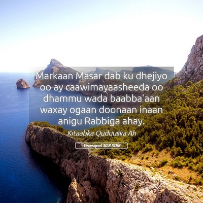 Picture 05 - Yexesqeel 30:8 SOM - Markaan Masar dab ku dhejiyo oo ay - Bible Verse Picture